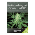 Book: Treatment with Cannabis and THC, medical information on legal status, prescriptions, and practical knowledge
